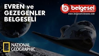 Evren ve Gezegenler Belgeseli  Türkçe Dublaj HD [upl. by Kinch]