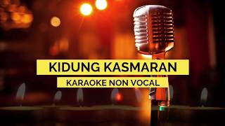 KIDUNG KASMARAN Karaoke Lagu Bali NO VOCAL [upl. by Dorita451]