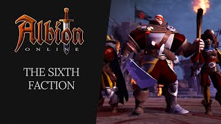 Albion Online  The Sixth Faction [upl. by Pinzler]