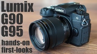 Panasonic Lumix G90 G95 review  HANDS ON firstlooks [upl. by Isadore495]