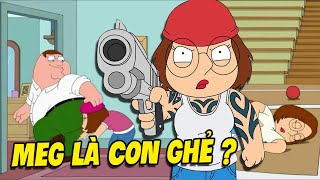 Meg Griffin và bi kịch “quýt làm cam chịu”  Family Guy [upl. by Bozovich]