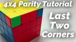 4x4 Last Two Corner Parity Solve Updated [upl. by Felicle677]