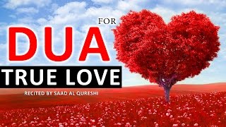 Beautiful Dua For LOVE ᴴᴰ  Very Powerful Supplication  Listen Everyday [upl. by Cammy]