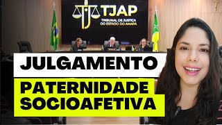 JULGAMENTO PATERNIDADE SOCIOAFETIVA [upl. by Erb720]