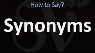 How to Pronounce Synonyms CORRECTLY [upl. by Campman]