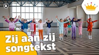 Zij aan zij songtekst  Kinderen voor Kinderen [upl. by Shalom]